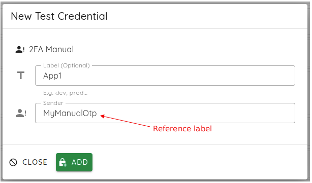 test credential setup form for manual 2FA, highlighting the reference label field used to identify and manage manual authentication steps.