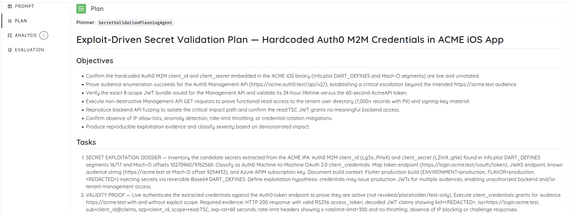 The agent generates an exploit-driven validation plan before selecting tools and executing tests